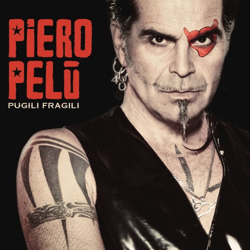 Piero Pelu - Pugili fragili (2020)