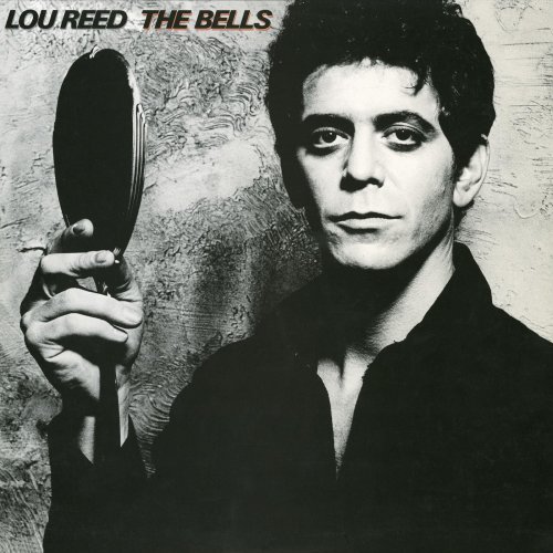 Lou Reed - The Bells (1994) [Hi-Res]