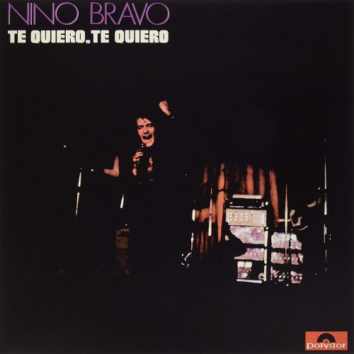 Nino Bravo - Te Quiero, Te Quiero (Reissue) (1970/1980) LP