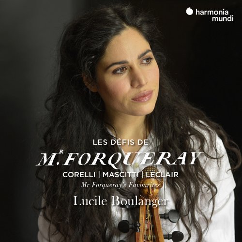 Lucile Boulanger - Les Défis de Monsieur Forqueray (2018) [CD-Rip]