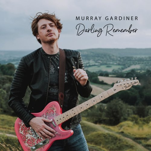 Murray Gardiner - Darling Remember (2020)