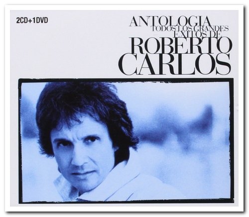 Roberto Carlos - Antología: Todos Los Grandes Éxitos De Roberto Carloss [2CD Set] (2006)