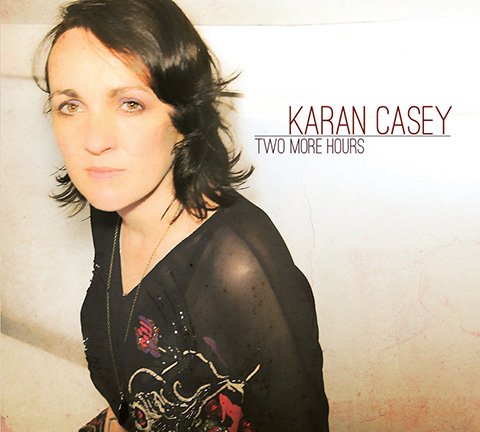 Karan Casey - Two More Hours (2014)