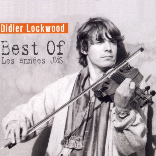 Didier Lockwood - Les Années JMS / Best Of (2020)