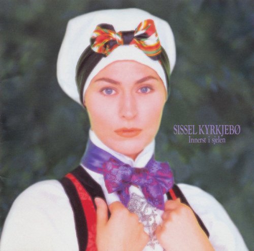 Sissel Kyrkjebø - Innerst I Sjelen (1994)