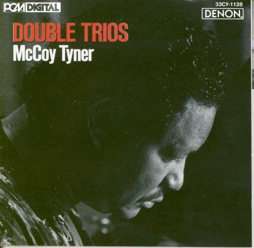 McCoy Tyner ‎- Double Trios (1986) FLAC