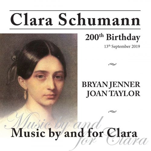 Bryan Jenner - Clara Schumann 200th Birthday (2019/2020)