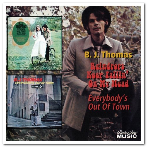 B.J. Thomas - Raindrops Keep Fallin' On My Head & Everybody's Out Of Town (2009)