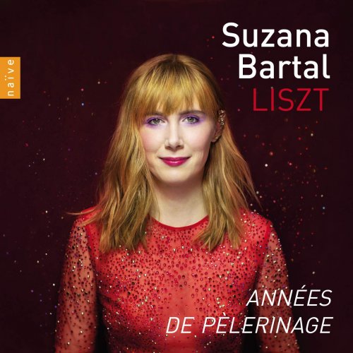 Suzana Bartal - Liszt: Années de pèlerinage (2020) [Hi-Res]