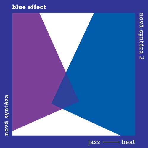 Blue Effect - Nová syntéza / Komplet (2020)