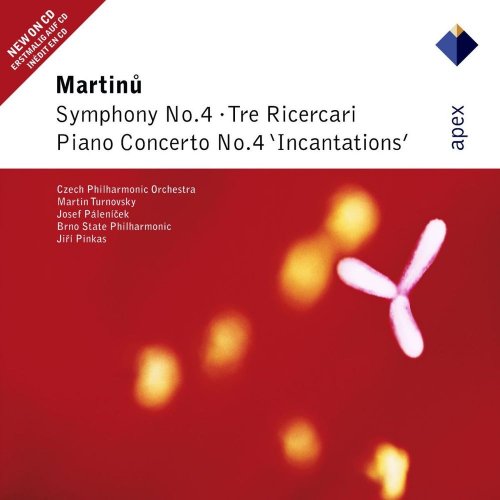 Martin Turnovsky & Czech Philharmonic Orchestra, Jiri Pinkas & Brno State Philharmonic Orchestra - Martinu : Symphony No.4, Piano Concerto No.4 & 3 Ricercari (2003/2020)