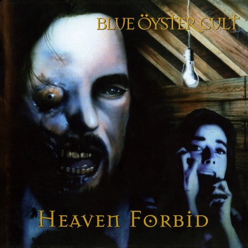 Blue Öyster Cult - Heaven Forbid (Remastered) (1998/2020) [Hi-Res]