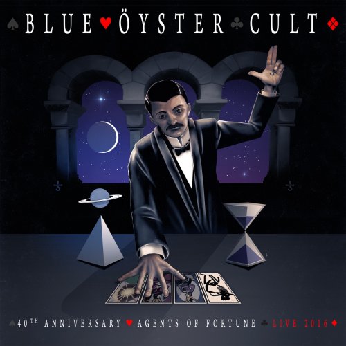 Blue Öyster Cult - 40th Anniversary - Agents Of Fortune - Live 2016 (2020) [Hi-Res]