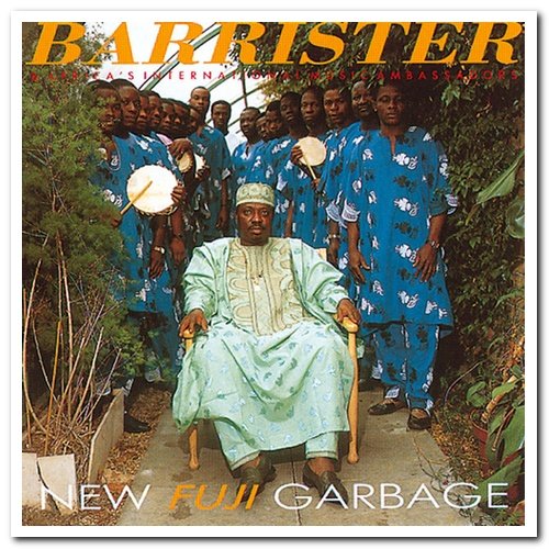 Chief Dr Sikuru Ayinde Barrister - New Fuji Garbage (1988) [Reissue 2008]