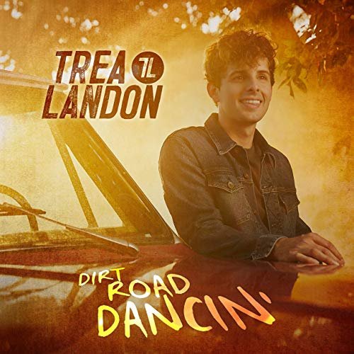 Trea Landon - Dirt Road Dancin' (2020) Hi Res