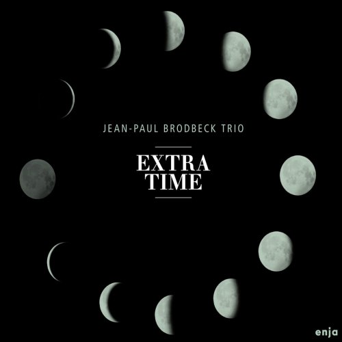 Jean Paul Brodbeck - Extra Time (2017) [Hi-Res]