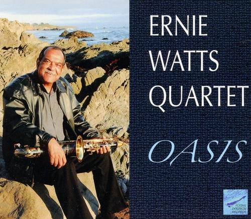 Ernie Watts - Oasis (2011) 320 kbps+CD Rip