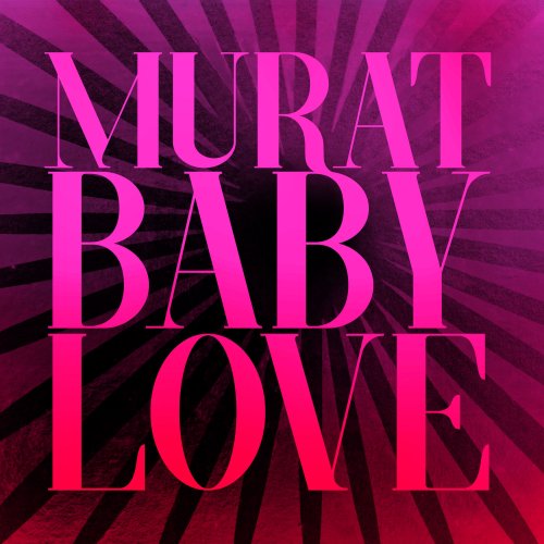 Jean-Louis Murat - Baby Love (2020) [Hi-Res]