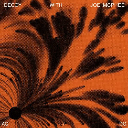 Decoy with Joe McPhee - AC/DC (2020)