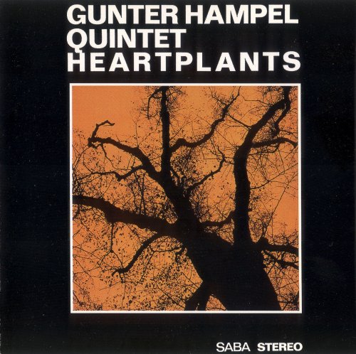 Gunter Hampel Quintet - Heartplants (1999)
