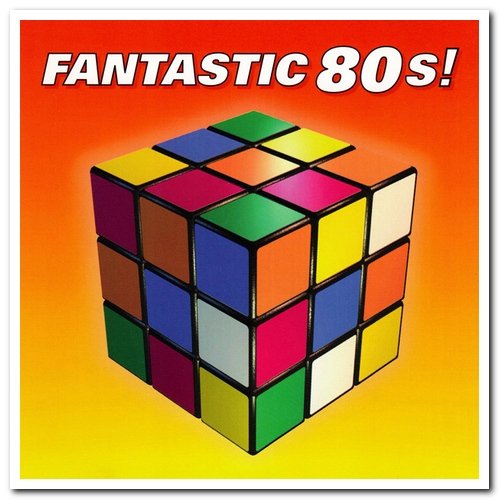 VA - Fantastic 80s! & Fantastic 80s! Go for It! (1998 & 2000)