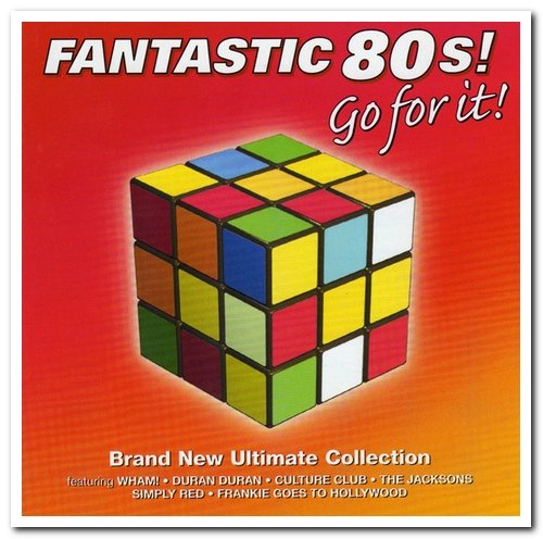 VA - Fantastic 80s! & Fantastic 80s! Go for It! (1998 & 2000)