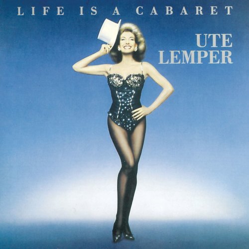 Ute Lemper - LIFE IS A CABARET (1987/2020)