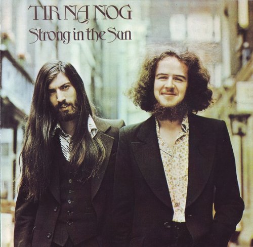 Tir Na Nog - Strong in the Sun (Reissue) (1973/1991) Lossless