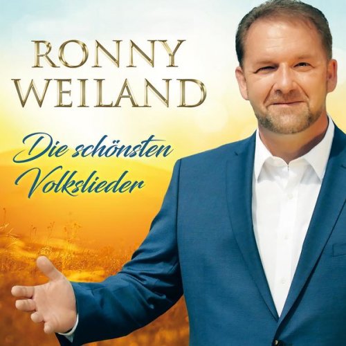 Ronny Weiland - Die schönsten Volkslieder (2020)
