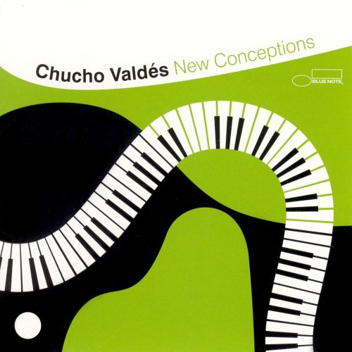 Chucho Valdes - New Conceptions (2003)