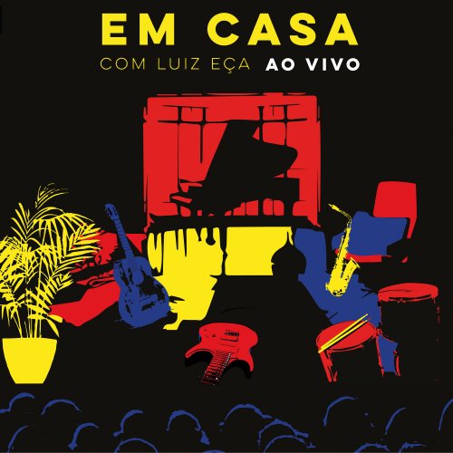 Various Artists - Em Casa Com Luiz Eça Ao Vivo (2020) [Hi-Res]