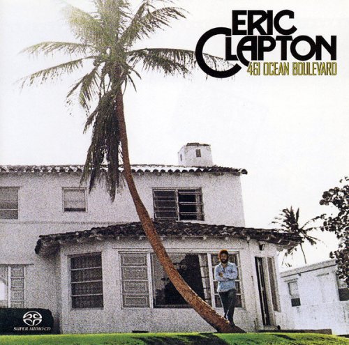 Eric Clapton - 461 Ocean Boulevard (2004) [SACD]