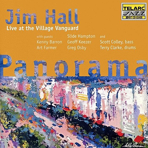 Jim Hall - Panorama: Live at Village Vanguard (2007) [FLAC]