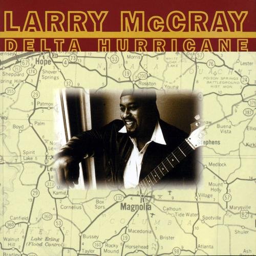 Larry McCray - Delta Hurricane (1993)