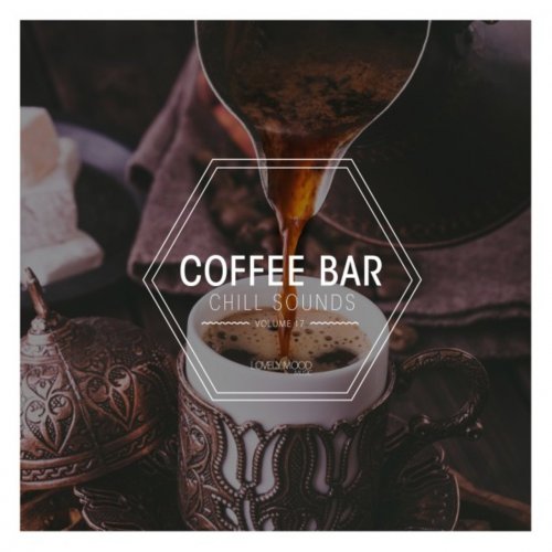 VA - Coffee Bar Chill Sounds Vol 17 (2020)