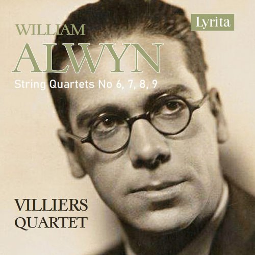 Villiers Quartet - Alwyn: The Early String Quartets (2020)