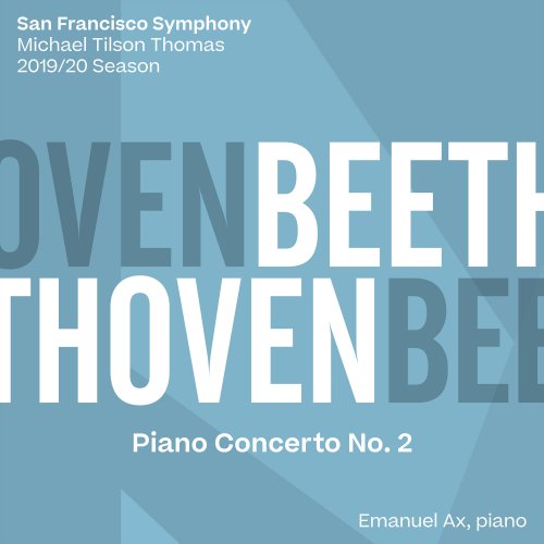 San Francisco Symphony & Michael Tilson Thomas - Beethoven: Piano Concerto No. 2 (2020) [Hi-Res]