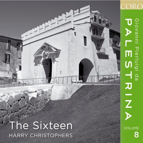The Sixteen & Harry Christophers - Palestrina Vol. 8 (2019) [Hi-Res]