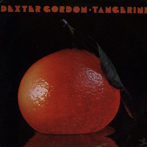 Dexter Gordon - Tangerine (1975/2000) flac