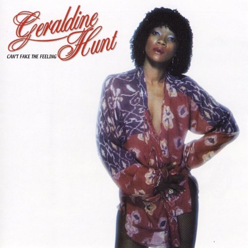 Geraldine Hunt - Can't Fake the Feeling (1981)