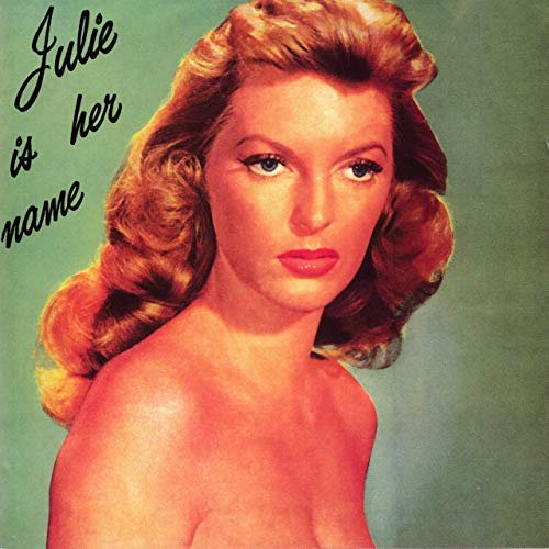 Julie London - Julie Is Her Name (1955/2020)