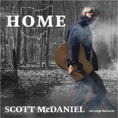 Scott Mcdaniel - Home (2020)