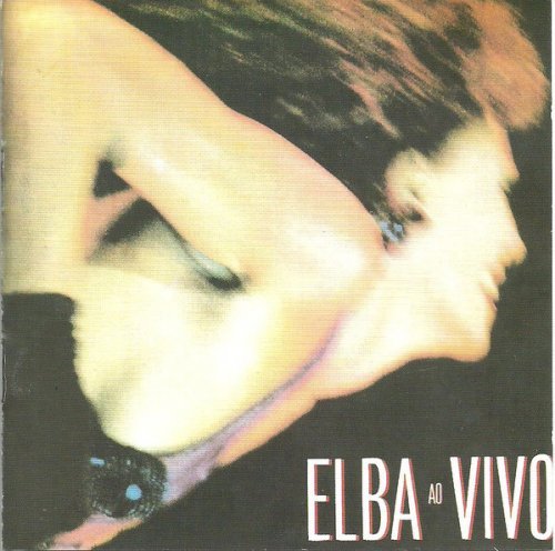 Elba Ramalho - Elba Ao Vivo (1990/2000)