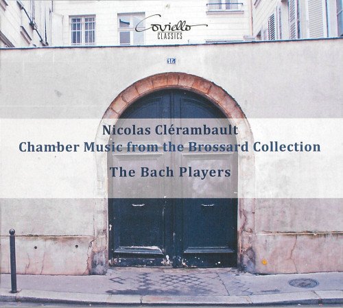The Bach Players - Clerambault: Chamber Music from the Brossard Collection (2019) CD-Rip