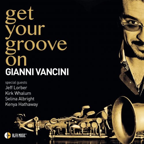 Gianni Vancini - Get Your Groove On (2014)