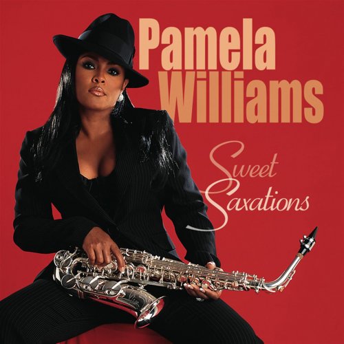 Pamela Williams - Sweet Saxations (2005)