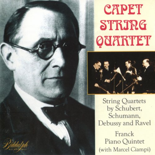 Capet String Quartet - Capet String Quartet - Schubert, Schumann, Debussy, Ravel, Franck (2020)
