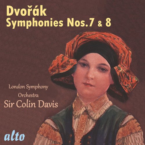Sir Colin Davis - Dvořák: Symphonies Nos. 7 and 8 – Davis, LSO (2020)