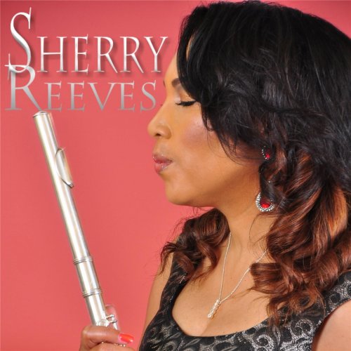 Sherry Reeves - Sherry Reeves (2014)