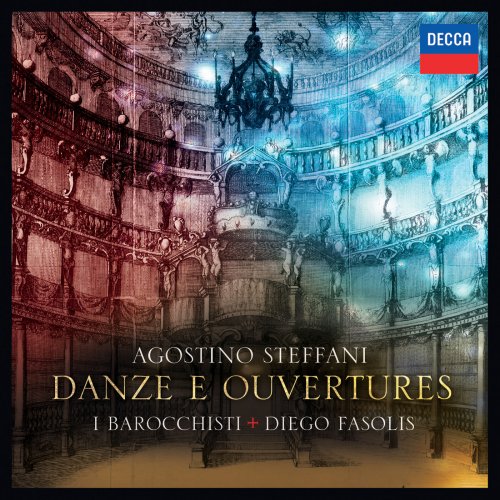 I Barrochisti & Diego Fasolis - Steffani: Danze E Ouvertures (2013) [Hi-Res]